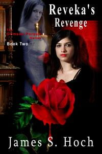 Revekas Revenge (Crimson Pursuit Book 2)